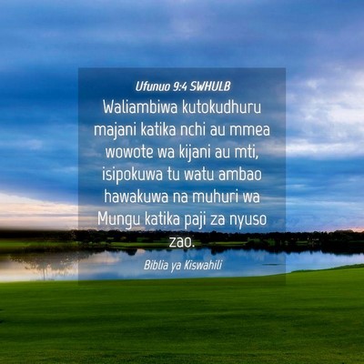 Picture 04 - Ufunuo 9:4 SWHULB - Waliambiwa kutokudhuru majani katika nchi au mmea - Bible Verse Picture