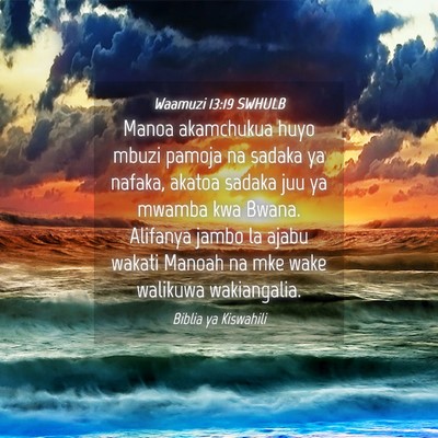 Picture 04 - Waamuzi 13:19 SWHULB - Manoa akamchukua huyo mbuzi pamoja na sadaka ya - Bible Verse Picture