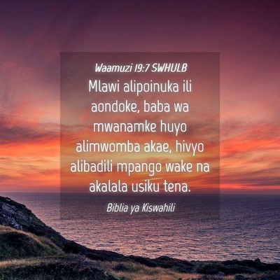 Picture 04 - Waamuzi 19:7 SWHULB - Mlawi alipoinuka ili aondoke, baba wa mwanamke - Bible Verse Picture