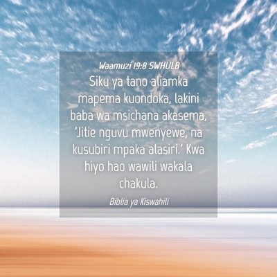 Picture 04 - Waamuzi 19:8 SWHULB - Siku ya tano aliamka mapema kuondoka, lakini baba - Bible Verse Picture