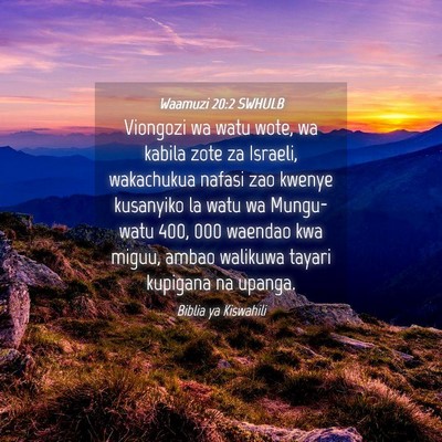 Picture 04 - Waamuzi 20:2 SWHULB - Viongozi wa watu wote, wa kabila zote za Israeli, - Bible Verse Picture