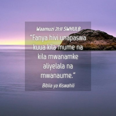 Picture 04 - Waamuzi 21:11 SWHULB - “Fanya hivi unapaswa kuua kila mume na kila - Bible Verse Picture