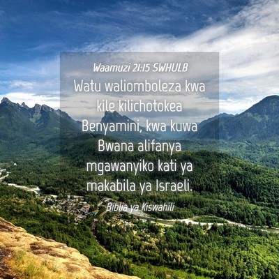 Picture 04 - Waamuzi 21:15 SWHULB - Watu waliomboleza kwa kile kilichotokea - Bible Verse Picture