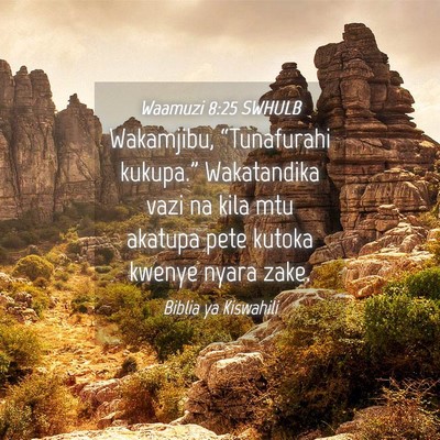 Picture 04 - Waamuzi 8:25 SWHULB - Wakamjibu, “Tunafurahi kukupa.” Wakatandika - Bible Verse Picture
