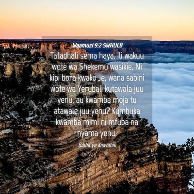 Picture 04 - Waamuzi 9:2 SWHULB - Tafadhali sema haya, ili wakuu wote wa Shekemu - Bible Verse Picture