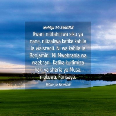 Picture 04 - Wafilipi 3:5 SWHULB - Kwani nilitahiriwa siku ya nane, nilizaliwa - Bible Verse Picture