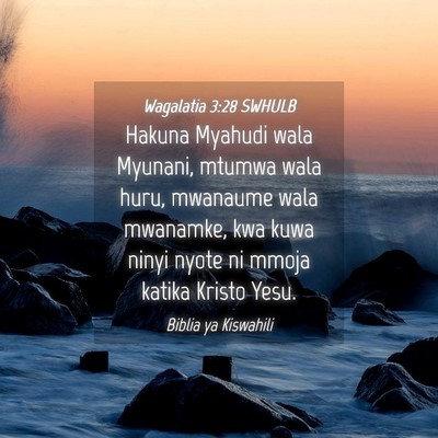 Picture 04 - Wagalatia 3:28 SWHULB - Hakuna Myahudi wala Myunani, mtumwa wala huru, - Bible Verse Picture