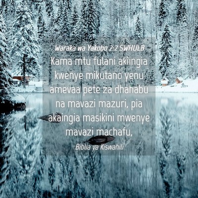 Picture 04 - Waraka wa Yakobo 2:2 SWHULB - Kama mtu fulani akiingia kwenye mikutano yenu - Bible Verse Picture