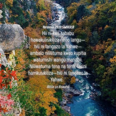 Picture 04 - Yeremia 29:19 SWHULB - Hii ni kwa sababu hawakulisikiliza neno - Bible Verse Picture
