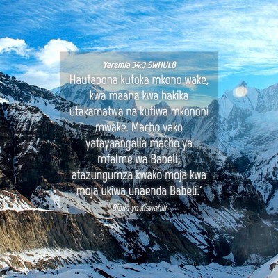 Picture 04 - Yeremia 34:3 SWHULB - Hautapona kutoka mkono wake, kwa maana kwa hakika - Bible Verse Picture