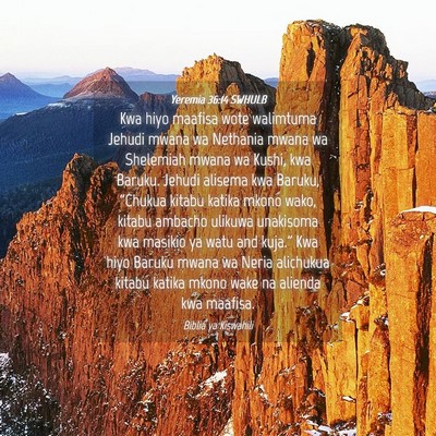 Picture 04 - Yeremia 36:14 SWHULB - Kwa hiyo maafisa wote walimtuma Jehudi mwana wa - Bible Verse Picture