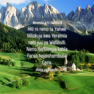 Picture 04 - Yeremia 47:1 SWHULB - Hili ni neno la Yahwe lililokuja kwa Yeremia nabi - Bible Verse Picture