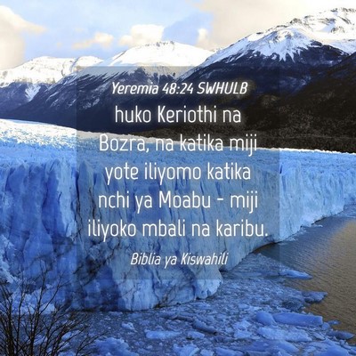 Picture 04 - Yeremia 48:24 SWHULB - huko Keriothi na Bozra, na katika miji yote - Bible Verse Picture