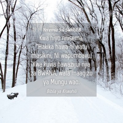 Picture 04 - Yeremia 5:4 SWHULB - Kwa hiyo nilisema, “Hakika hawa ni watu - Bible Verse Picture