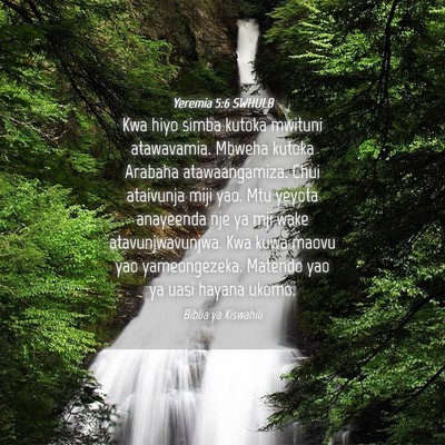 Picture 04 - Yeremia 5:6 SWHULB - Kwa hiyo simba kutoka mwituni atawavamia. Mbweha - Bible Verse Picture