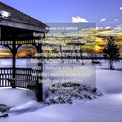 Picture 04 - Yeremia 52:15 SWHULB - Kama kwa watu maskini sana, watu waliosalia - Bible Verse Picture
