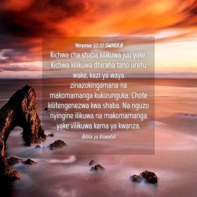 Picture 04 - Yeremia 52:22 SWHULB - Kichwa cha shaba kilikuwa juu yake. Kichwa - Bible Verse Picture