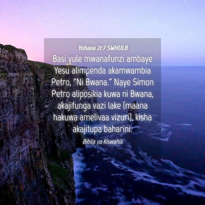 Picture 04 - Yohana 21:7 SWHULB - Basi yule mwanafunzi ambaye Yesu alimpenda - Bible Verse Picture