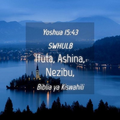 Picture 04 - Yoshua 15:43 SWHULB - Ifuta, Ashina, - Bible Verse Picture