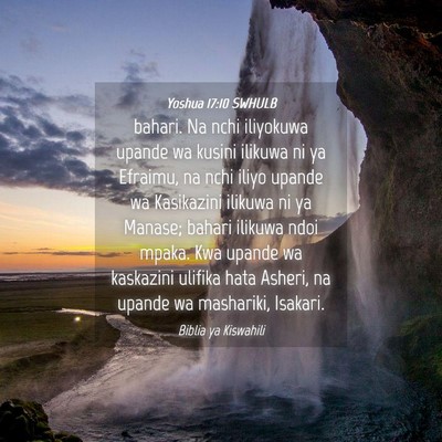 Picture 04 - Yoshua 17:10 SWHULB - bahari. Na nchi iliyokuwa upande wa kusini - Bible Verse Picture