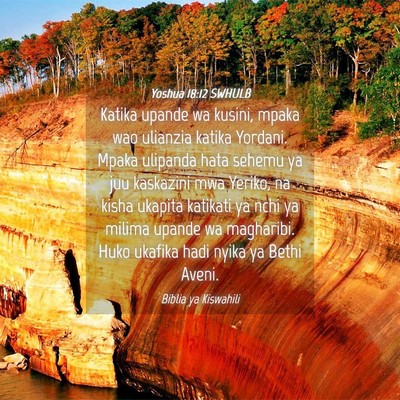 Picture 04 - Yoshua 18:12 SWHULB - Katika upande wa kusini, mpaka wao ulianzia - Bible Verse Picture
