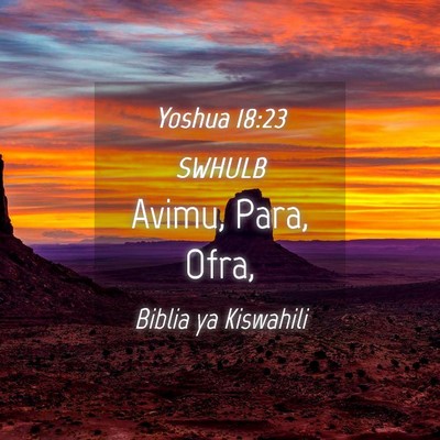 Picture 04 - Yoshua 18:23 SWHULB - Avimu, Para, - Bible Verse Picture