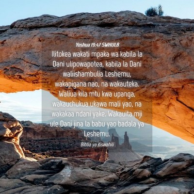 Picture 04 - Yoshua 19:47 SWHULB - Ilitokea wakati mpaka wa kabila la Dani - Bible Verse Picture