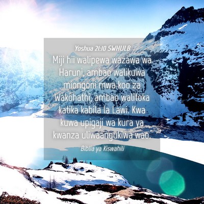Picture 04 - Yoshua 21:10 SWHULB - Miji hii walipewa wazawa wa Haruni, ambao - Bible Verse Picture