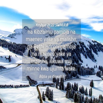 Picture 04 - Yoshua 21:22 SWHULB - na Kibzaimu pamoja na maeneo yake ya malisho, na - Bible Verse Picture