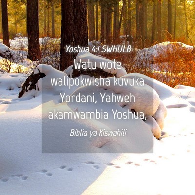 Picture 04 - Yoshua 4:1 SWHULB - Watu wote walipokwisha kuvuka Yordani, Yahweh - Bible Verse Picture