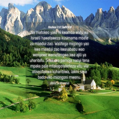 Picture 04 - Yoshua 7:12 SWHULB - Na matokeo yake ni kwamba watu wa Israeli - Bible Verse Picture