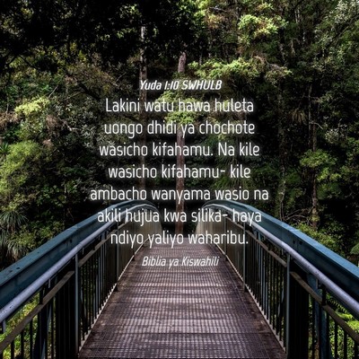 Picture 04 - Yuda 1:10 SWHULB - Lakini watu hawa huleta uongo dhidi ya chochote - Bible Verse Picture
