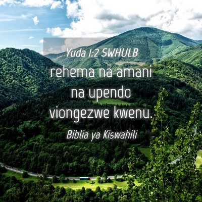 Picture 04 - Yuda 1:2 SWHULB - rehema na amani na upendo viongezwe - Bible Verse Picture