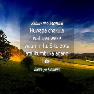 Picture 04 - Zaburi 111:5 SWHULB - Huwapa chakula wafuasi wake waaminifu. Siku zote - Bible Verse Picture