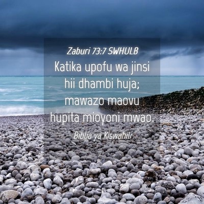 Picture 04 - Zaburi 73:7 SWHULB - Katika upofu wa jinsi hii dhambi huja; mawazo - Bible Verse Picture