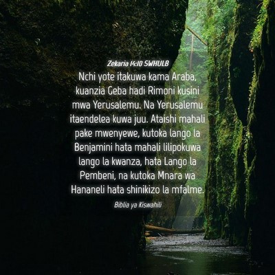 Picture 04 - Zekaria 14:10 SWHULB - Nchi yote itakuwa kama Araba, kuanzia Geba hadi - Bible Verse Picture
