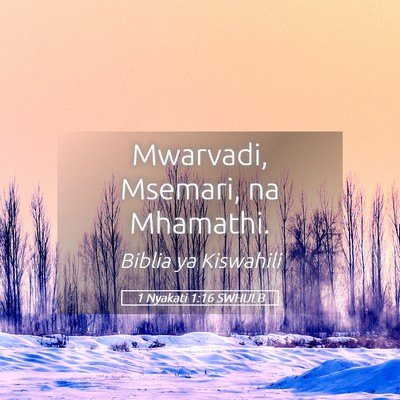 Picture 05 - 1 Nyakati 1:16 SWHULB - Mwarvadi, Msemari, na - Bible Verse Picture