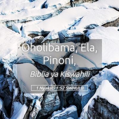 Picture 05 - 1 Nyakati 1:52 SWHULB - Oholibama, Ela, - Bible Verse Picture