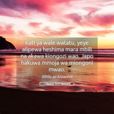 Picture 05 - 1 Nyakati 11:21 SWHULB - Kati ya wale watatu, yeye alipewa heshima mara - Bible Verse Picture