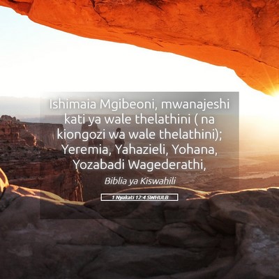 Picture 05 - 1 Nyakati 12:4 SWHULB - Ishimaia Mgibeoni, mwanajeshi kati ya wale - Bible Verse Picture