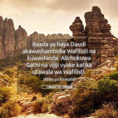 Picture 05 - 1 Nyakati 18:1 SWHULB - Baada ya haya Daudi akawashambulia Wafilisti na - Bible Verse Picture