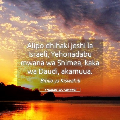 Picture 05 - 1 Nyakati 20:7 SWHULB - Alipo dhihaki jeshi la Israeli, Yehonadabu mwana - Bible Verse Picture
