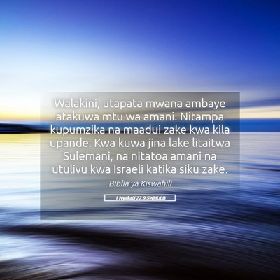 Picture 05 - 1 Nyakati 22:9 SWHULB - Walakini, utapata mwana ambaye atakuwa mtu wa - Bible Verse Picture