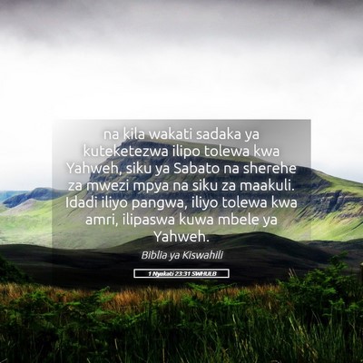Picture 05 - 1 Nyakati 23:31 SWHULB - na kila wakati sadaka ya kuteketezwa ilipo tolewa - Bible Verse Picture