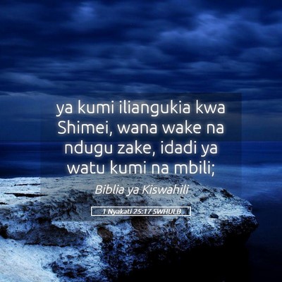 Picture 05 - 1 Nyakati 25:17 SWHULB - ya kumi iliangukia kwa Shimei, wana wake na ndugu - Bible Verse Picture