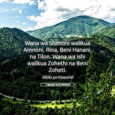 Picture 05 - 1 Nyakati 4:20 SWHULB - Wana wa Shimoni walikua Amnoni, Rina, Beni - Bible Verse Picture