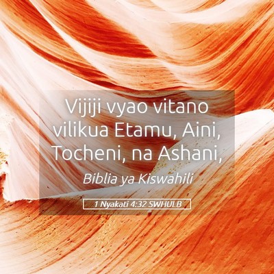 Picture 05 - 1 Nyakati 4:32 SWHULB - Vijiji vyao vitano vilikua Etamu, Aini, Tocheni, - Bible Verse Picture