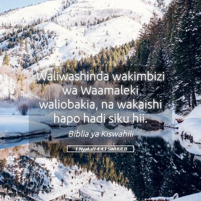 Picture 05 - 1 Nyakati 4:43 SWHULB - Waliwashinda wakimbizi wa Waamaleki waliobakia, - Bible Verse Picture