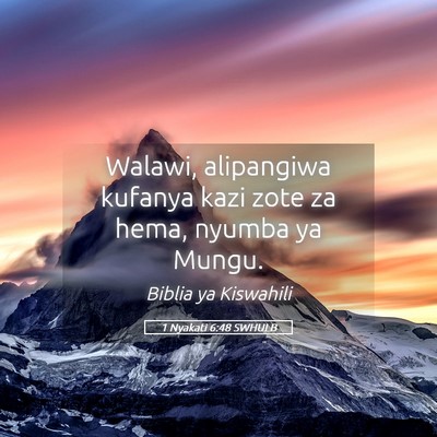 Picture 05 - 1 Nyakati 6:48 SWHULB - Walawi, alipangiwa kufanya kazi zote za hema, - Bible Verse Picture