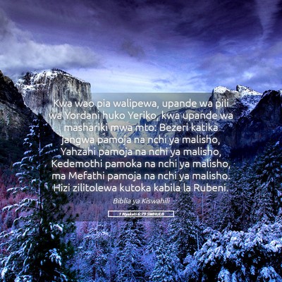 Picture 05 - 1 Nyakati 6:79 SWHULB - Kwa wao pia walipewa, upande wa pili wa Yordani - Bible Verse Picture
